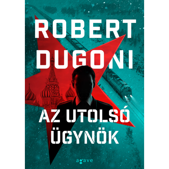 Robert Dugoni: Az utolsó ügynök