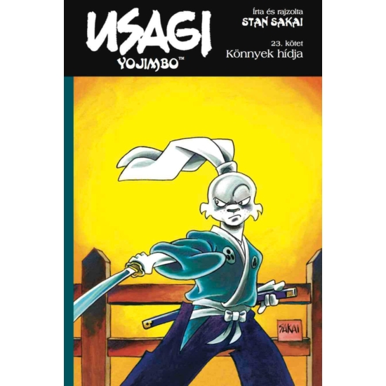 Stan Sakai: Usagi Yojimbo 23. - Könnyek hídja