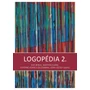 Kép 2/2 - Kas Bence – Marton Klára – Fehérné Kovács Zsuzsanna – Lőrik József (szerk.): Logopédia 1-2.